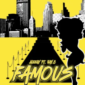 Famous by ALEEGY