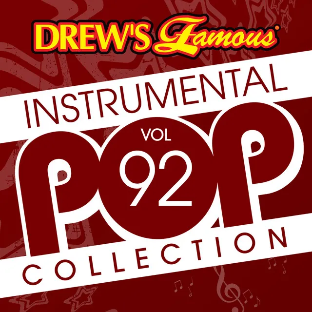 Drew's Famous Instrumental Pop Collection (Vol. 92)