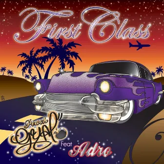 First Class by Peach Gyal