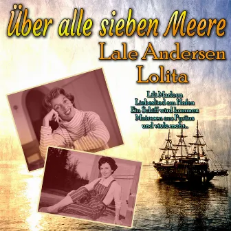 Über alle sieben Meere by Lolita