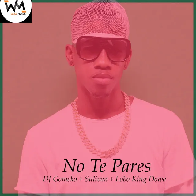 No Te Pares