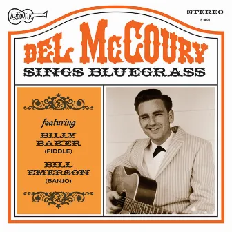 Del Mccoury Sings Bluegrass by Del McCoury