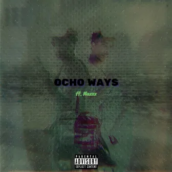 Ocho Ways by MikeWave