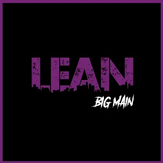 Lean by Big Main