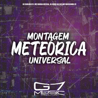 Montagem Meteórica Universal by DJ CARLIM 011