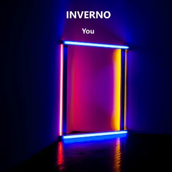 You (Radio Edit) by Inverno