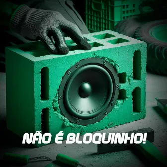 Não É Bloquinho by Felipe Vibber