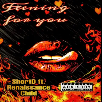 Feening for You by Shortd