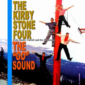 The Go Sound by Kirby Stone Four