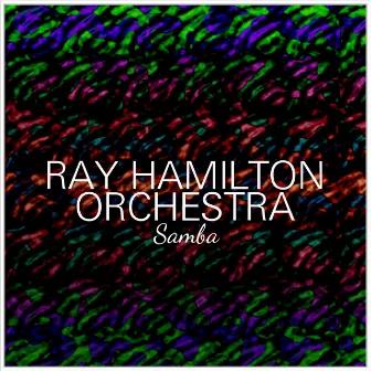 SAMBA by Ray Hamilton