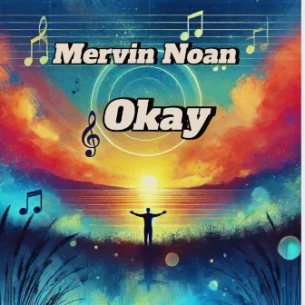 Okay by Mervin Noan