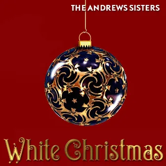 White Christmas by The Andrews Sisters with Orchestra