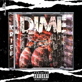 DIME by Lil Kriff