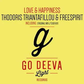 Love & Happiness by Free Spirit