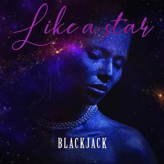 Like a Star by Unknown Artist