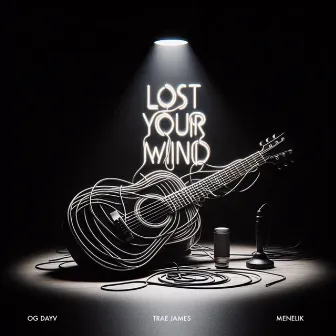 Lost Your Mind by Trae James