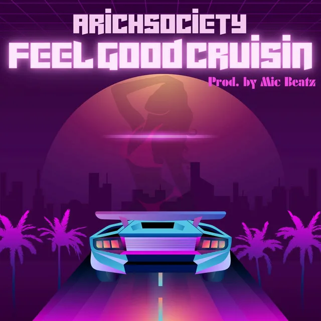 Feel Good Cruisin