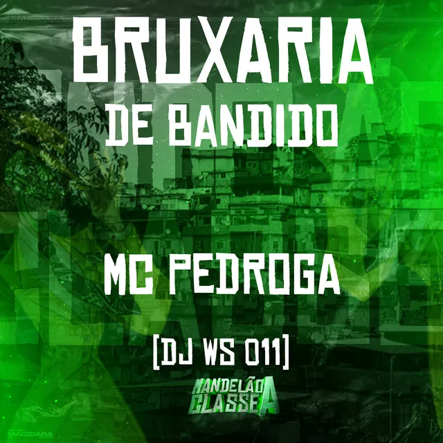 Bruxaria de Bandido