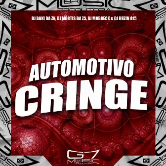 Automotivo Cringe by DJ BAKI DA ZN