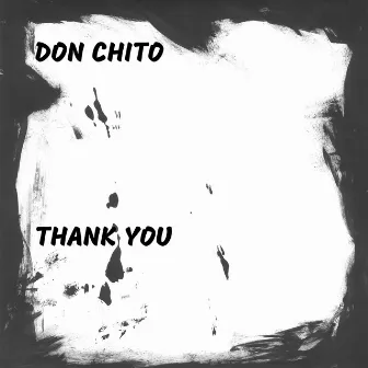 Thank You by Don Chito