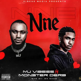 NNE by MJ Vibess