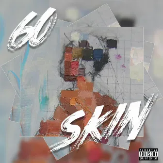 Skin by 60