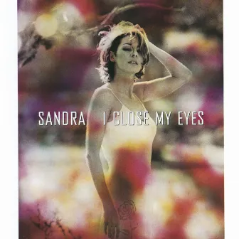 I Close My Eyes by Sandra