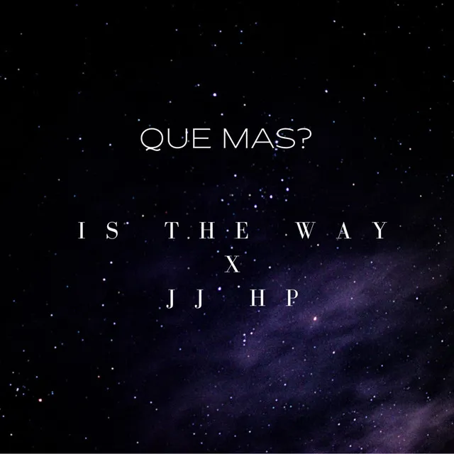 Que Mas?