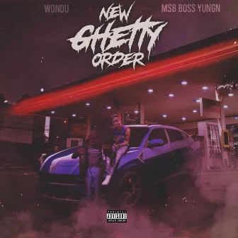 New Ghetty Order by Wondu