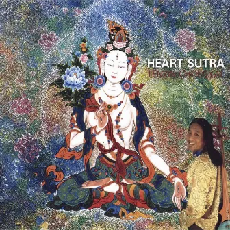 Heart Sutra by Tenzin Choegyal