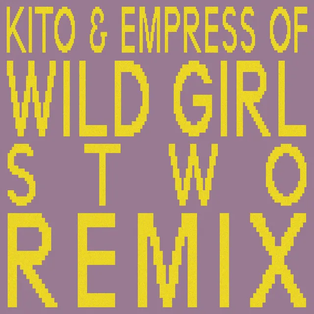 Wild Girl - Stwo Remix