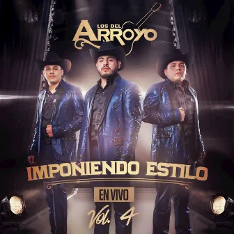 Imponiendo Estilo, Vol. 4 (En Vivo) by Los Del Arroyo