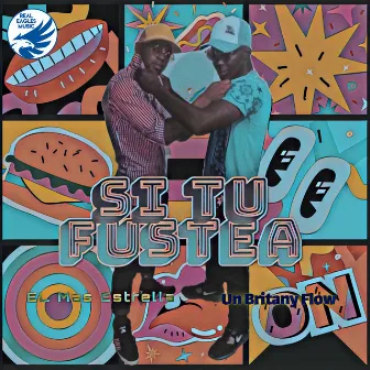 Si Tu Fustea by El Mas Estrella