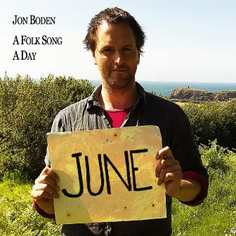 A Folk Song a Day: June by Jon Boden