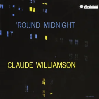 'Round Midnight (Remastered 2014) by Claude Williamson