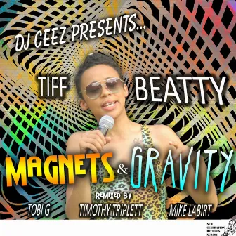 Magnets & Gravity by DJ CEEZ