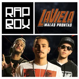 Malas Prontas by La Viela