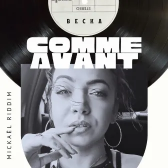 Comme Avant by Becka