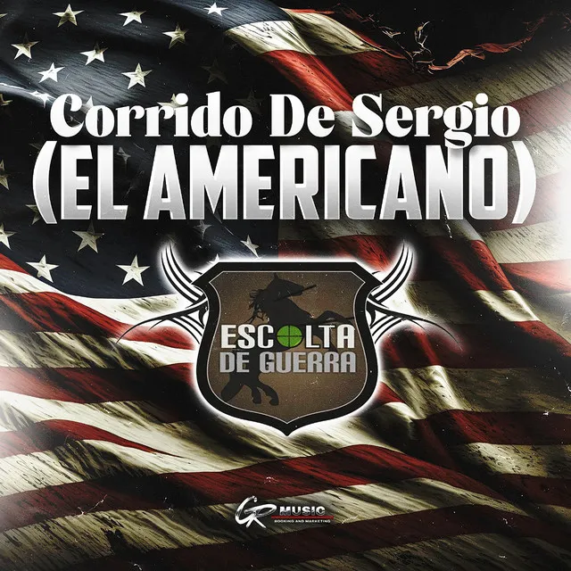 Corrido de Sergio (El Americano)