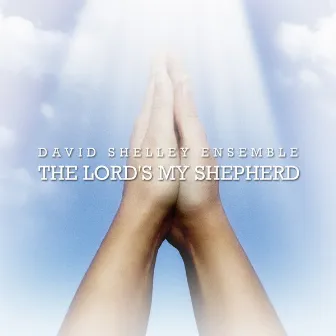 The Lord's My Shepherd by David Shelley Ensemble