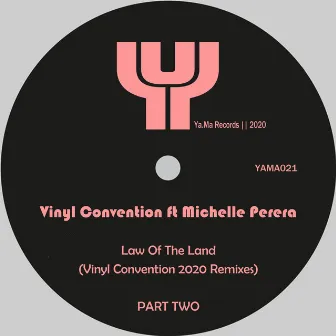 Law of the Land (2020 Remixes) by Vinyl Convention