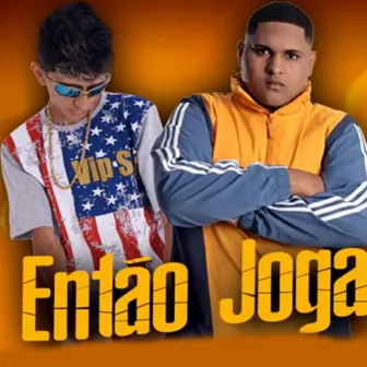 Então Joga (Remix) by Mc Gato