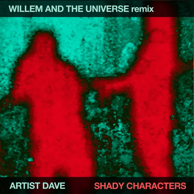 Shady Characters - Willem and the Universe Remix