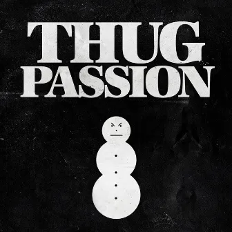 Thug Passion by Jeezy