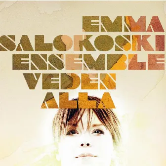 Veden alla by Emma Salokoski Ensemble