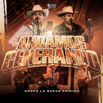 Andamos Generando (En Vivo) by Grupo La Nueva Edición