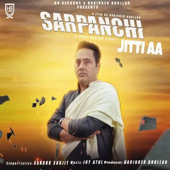 Sarpanchi Jitti Aa by Sandhu Surjit