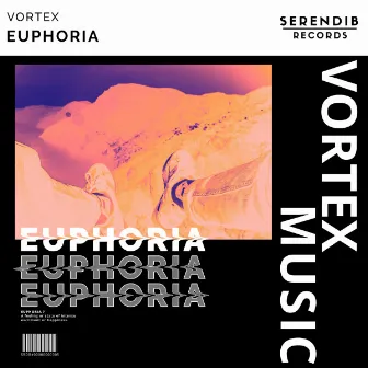 Euphoria by Music By Vortex