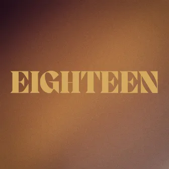 Eighteen by Beshen