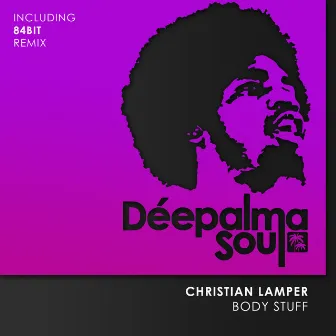 Body Stuff (Extended) by Christian Lamper